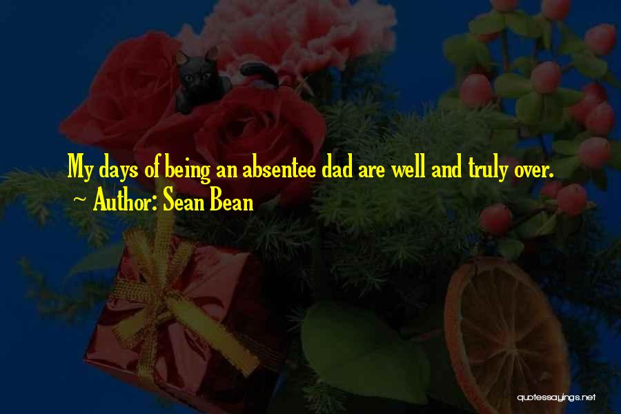 Sean Bean Quotes 1543990