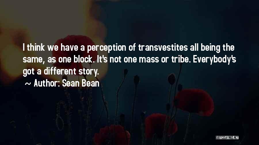 Sean Bean Quotes 1617491