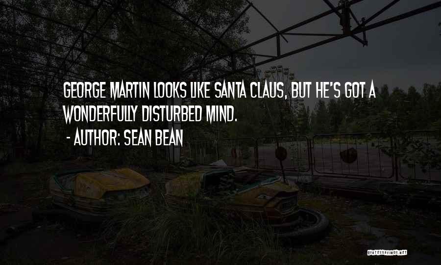 Sean Bean Quotes 1834221