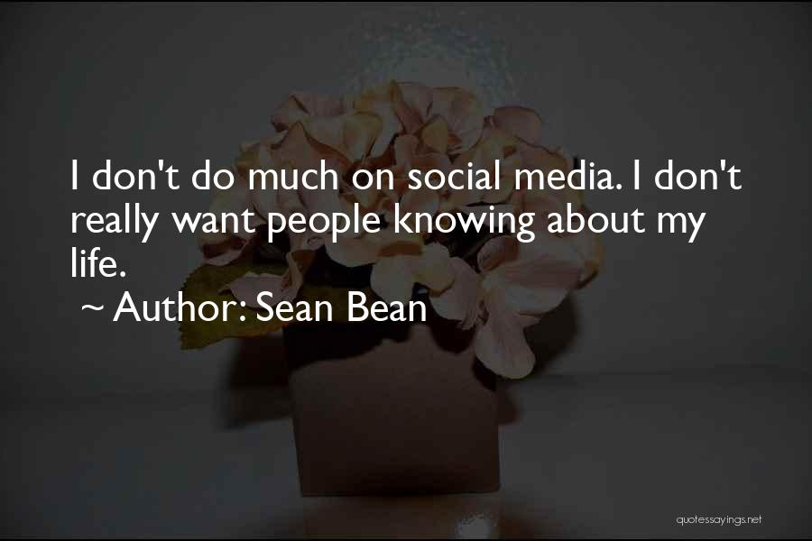 Sean Bean Quotes 2168935