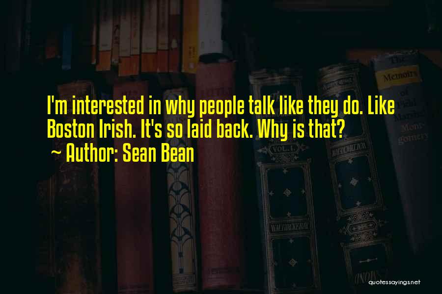 Sean Bean Quotes 793458