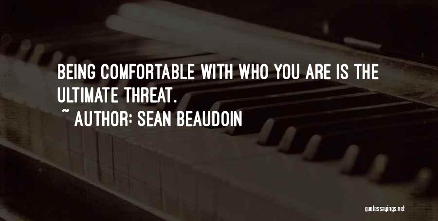 Sean Beaudoin Quotes 1282868