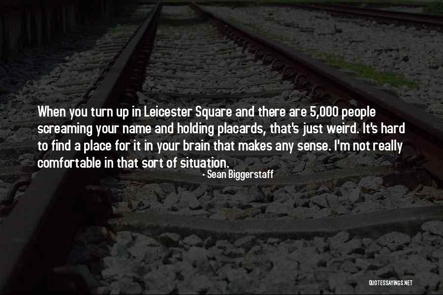 Sean Biggerstaff Quotes 450347