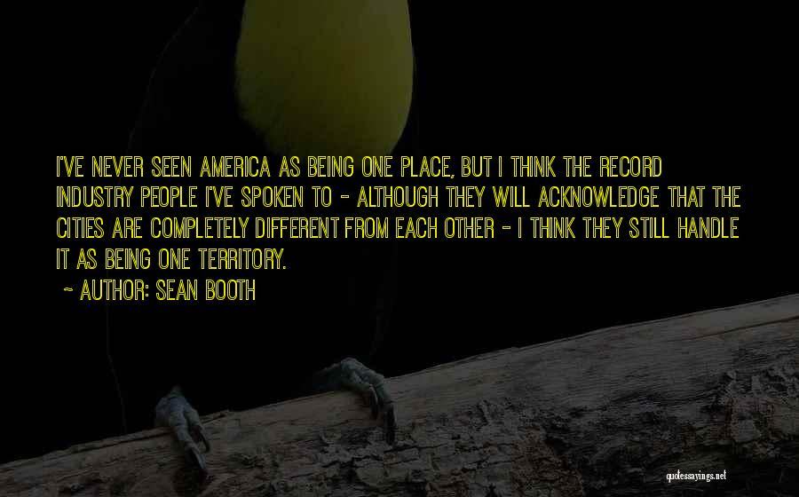 Sean Booth Quotes 1408262