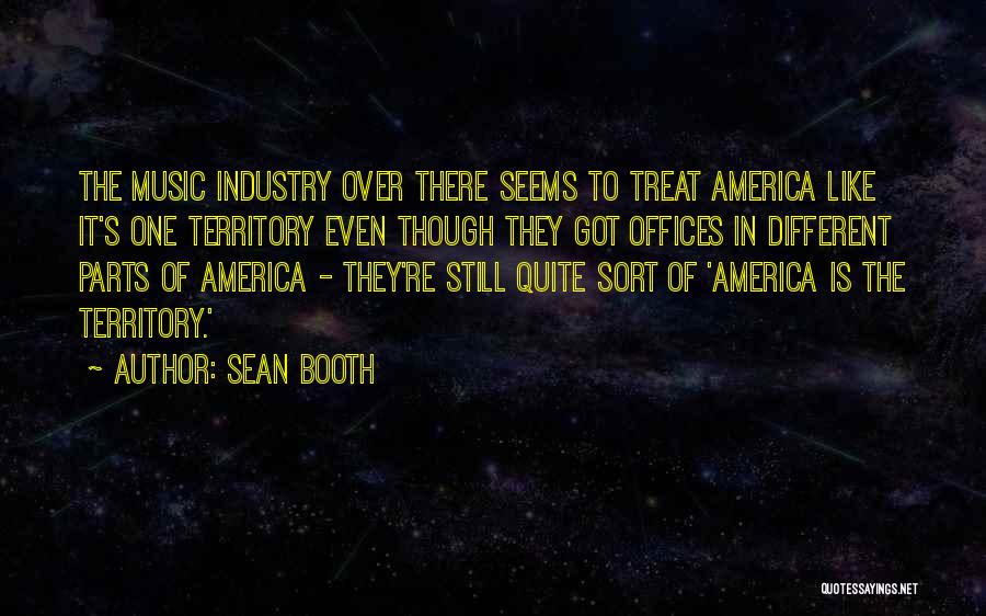 Sean Booth Quotes 164074