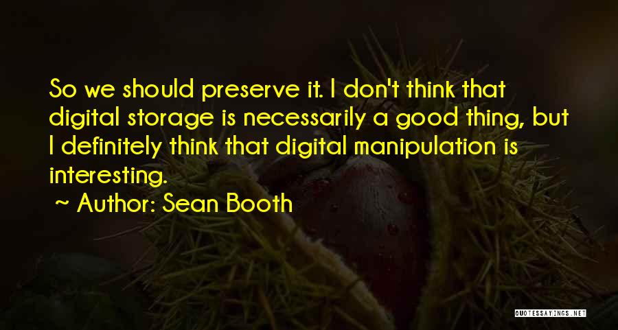 Sean Booth Quotes 1835428
