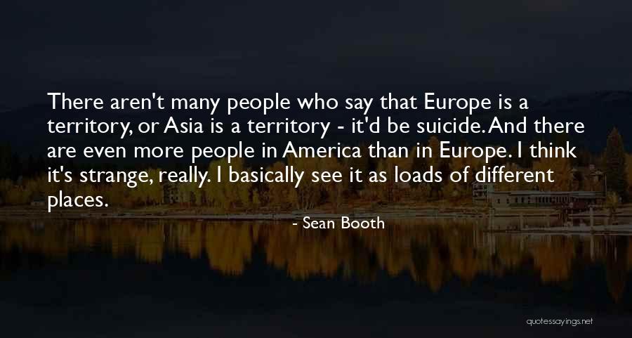 Sean Booth Quotes 720089