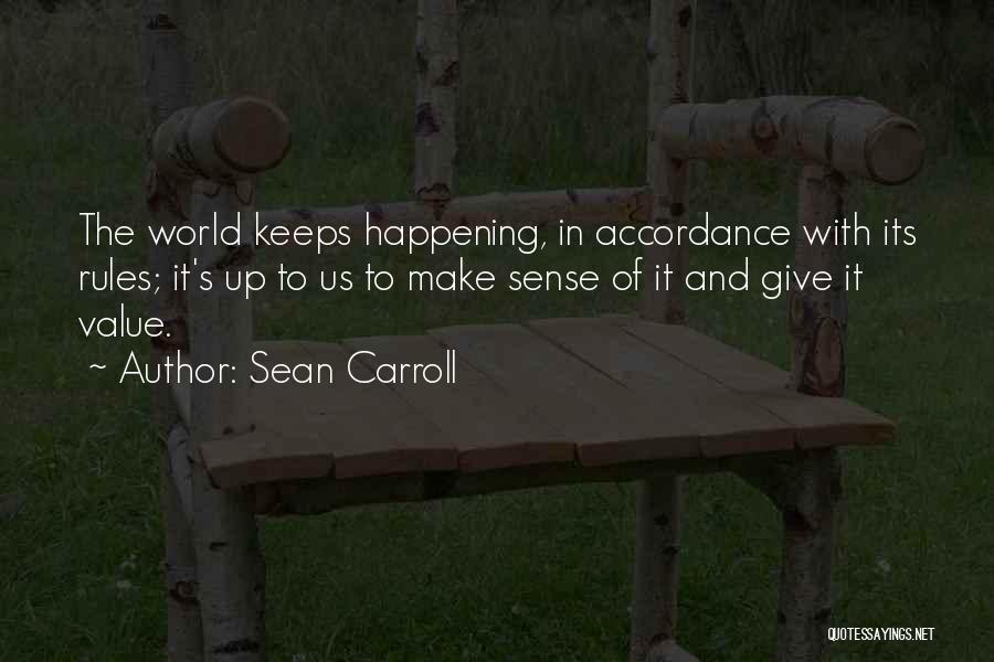 Sean Carroll Quotes 1267461