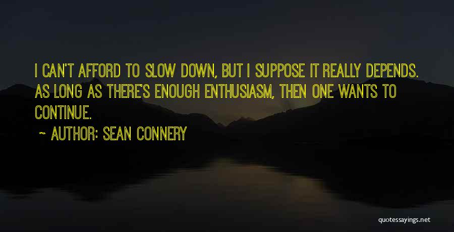 Sean Connery Quotes 2151082