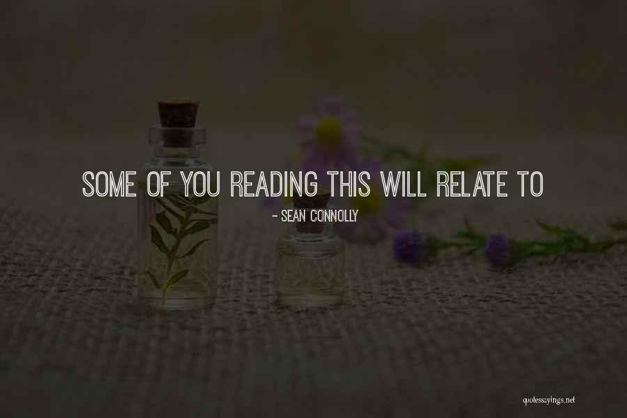 Sean Connolly Quotes 2048870 Sean Connolly Quotes 2048870