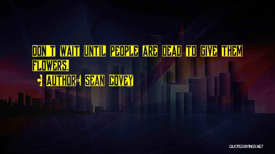 Sean Covey Quotes 1369493