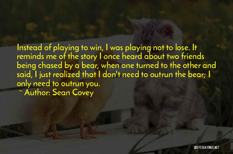 Sean Covey Quotes 2158499