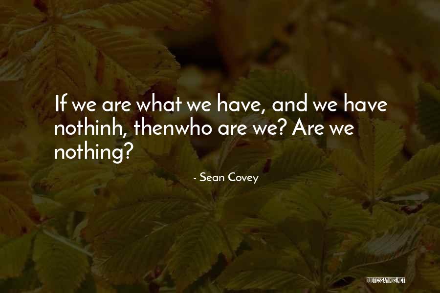 Sean Covey Quotes 555682 Sean Covey Quotes 555682