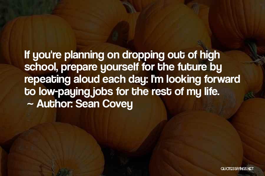 Sean Covey Quotes 94252