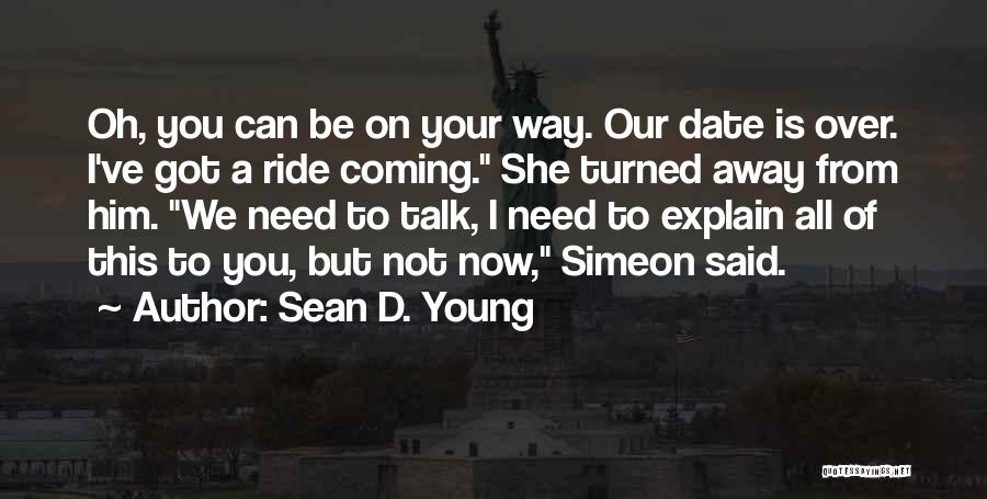 Sean D. Young Quotes 1779153