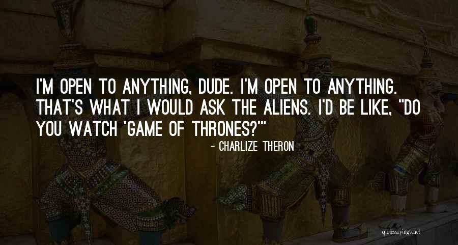 Sean Daley Love Quotes By Charlize Theron Sean Daley Love Quotes By Charlize Theron