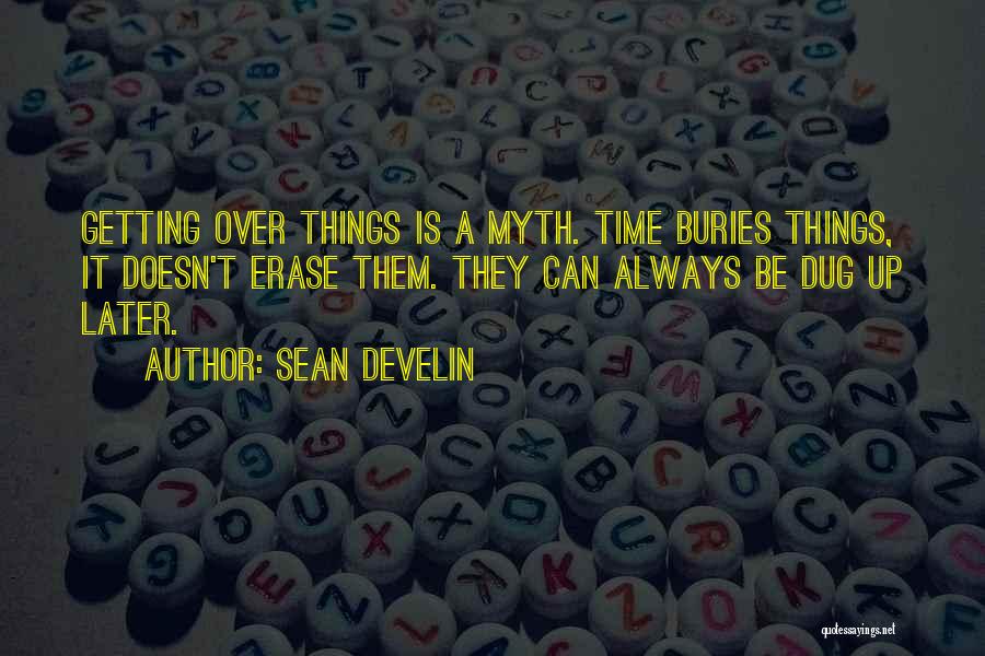 Sean Develin Quotes 1082417