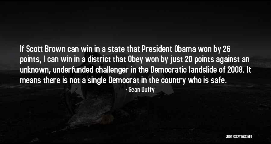 Sean Duffy Quotes 346462