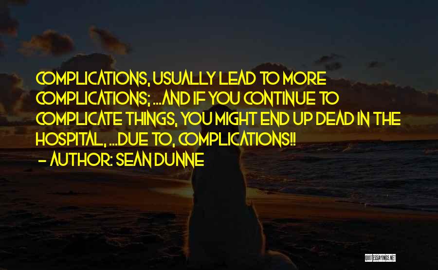 Sean Dunne Quotes 838536