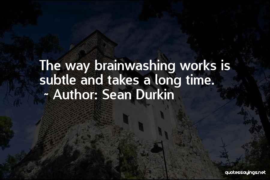 Sean Durkin Quotes 1367384