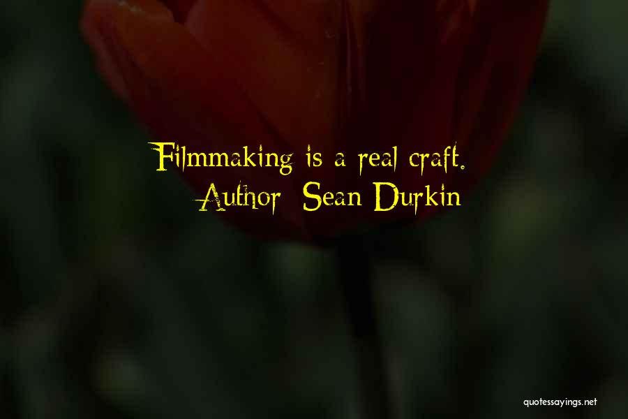 Sean Durkin Quotes 357519