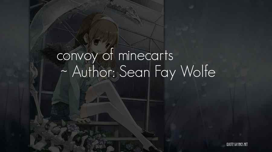 Sean Fay Wolfe Quotes 1876382