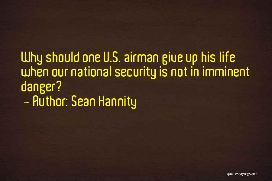 Sean Hannity Quotes 1210784