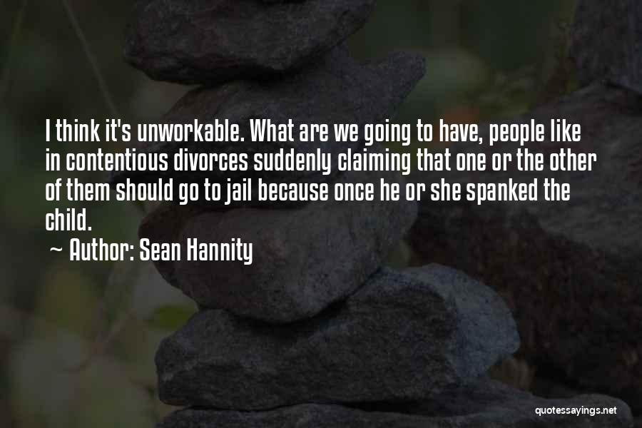 Sean Hannity Quotes 1212553