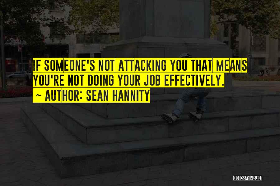 Sean Hannity Quotes 1287126