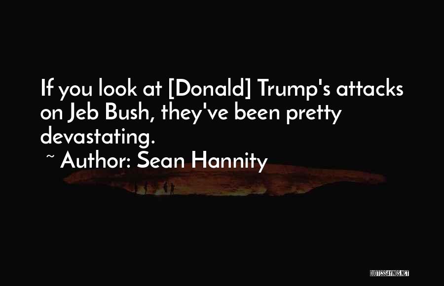 Sean Hannity Quotes 2183907