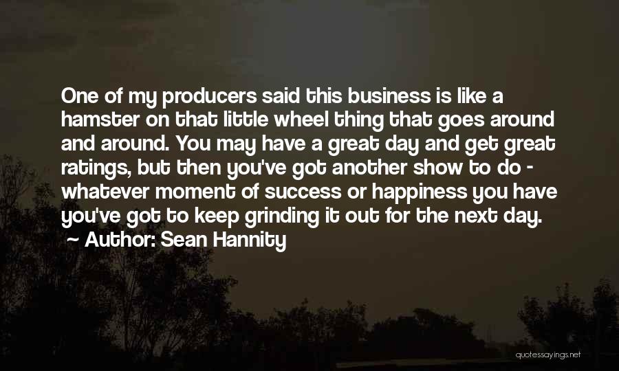 Sean Hannity Quotes 995173