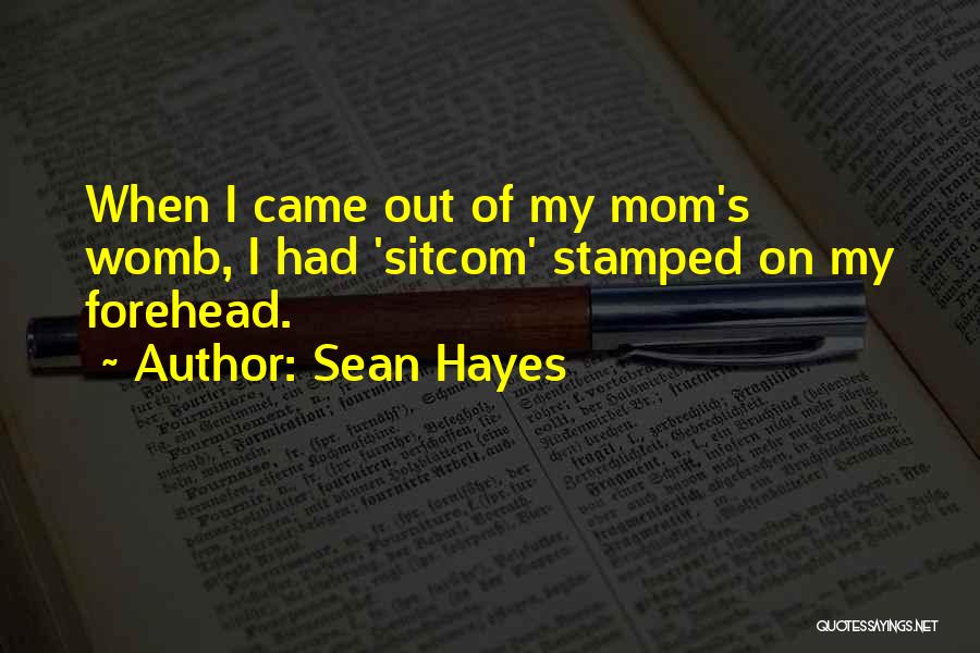Sean Hayes Quotes 1626586