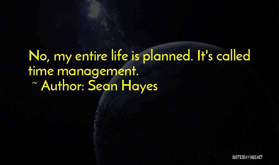 Sean Hayes Quotes 652260