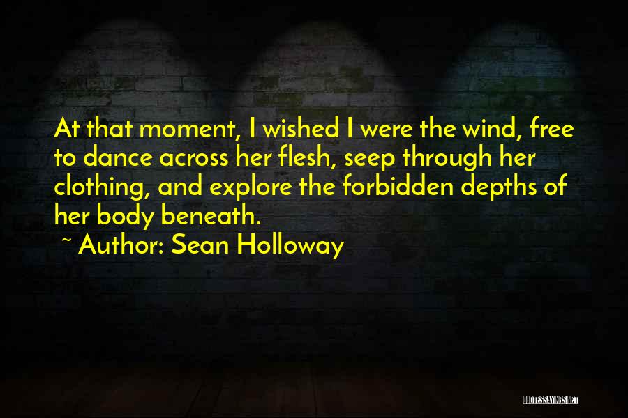 Sean Holloway Quotes 1858598