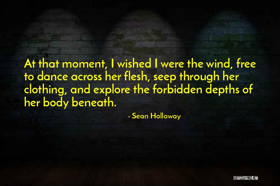 Sean Holloway Quotes 1858598