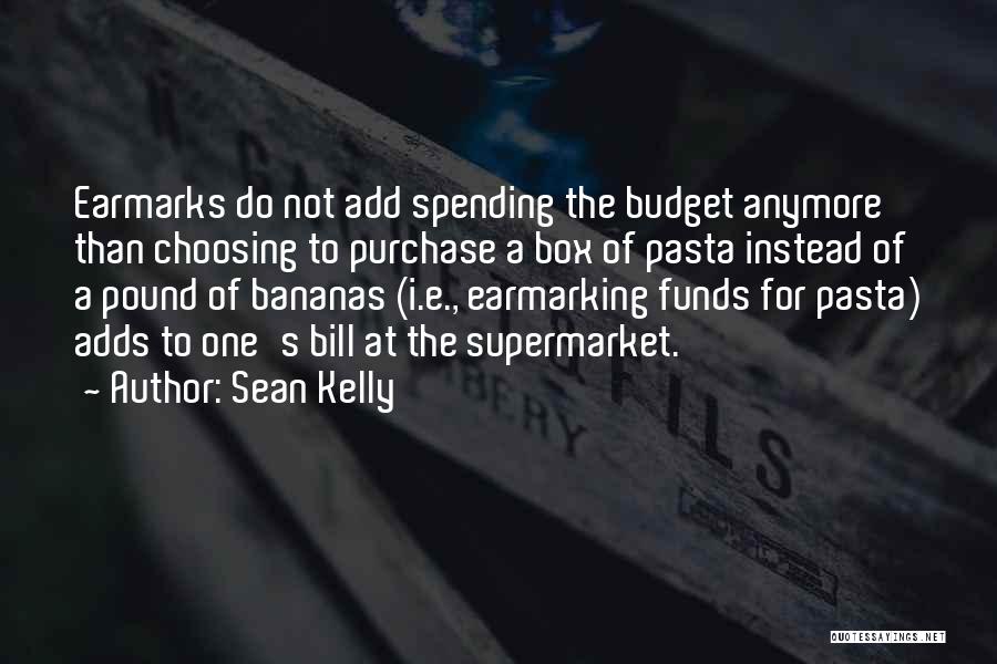 Sean Kelly Quotes 2256185