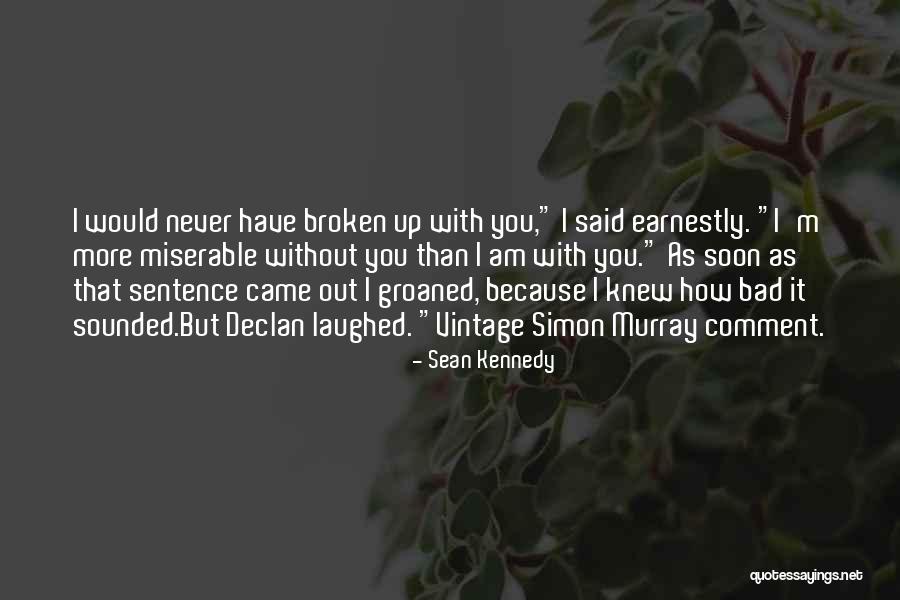 Sean Kennedy Quotes 1944222