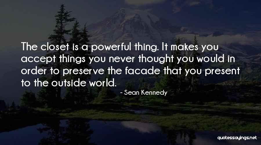 Sean Kennedy Quotes 713468