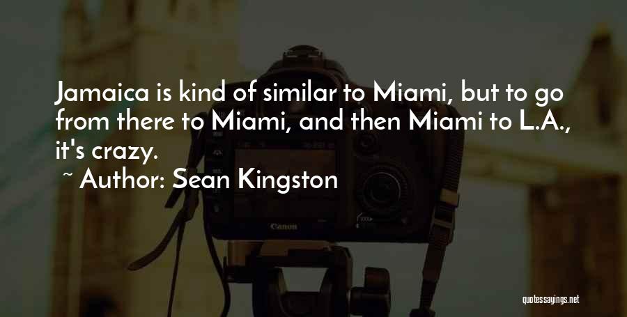 Sean Kingston Quotes 1660755