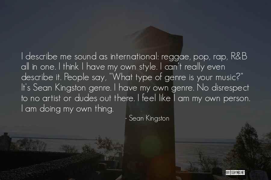 Sean Kingston Quotes 313763 Sean Kingston Quotes 313763