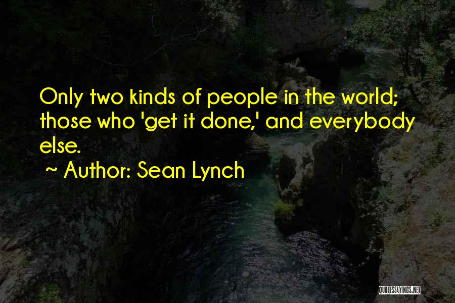 Sean Lynch Quotes 1506355