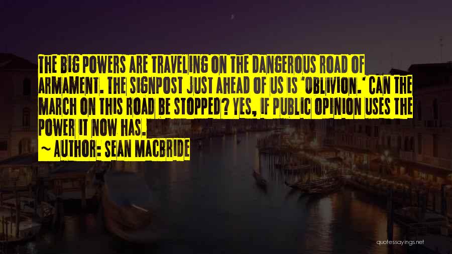 Sean MacBride Quotes 1395327