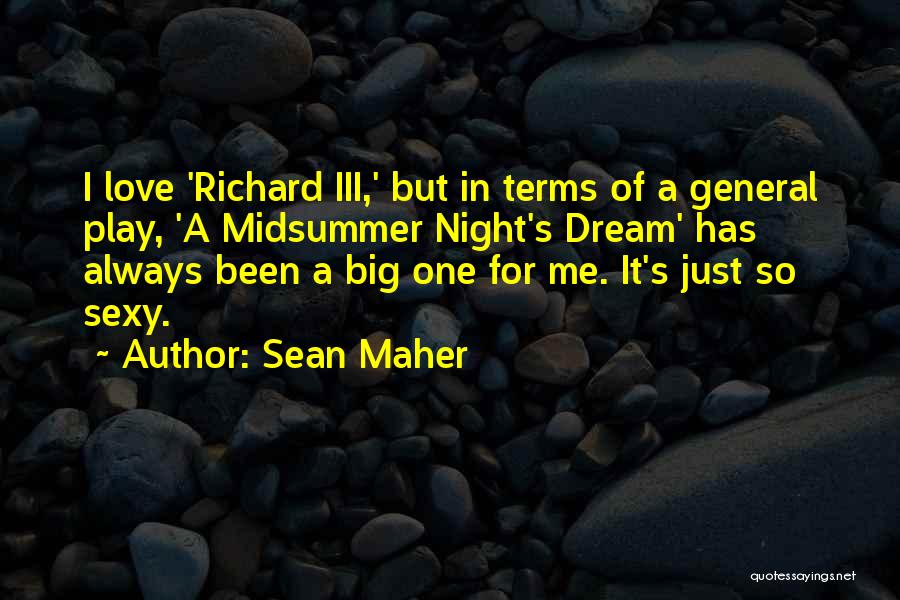 Sean Maher Quotes 1712065