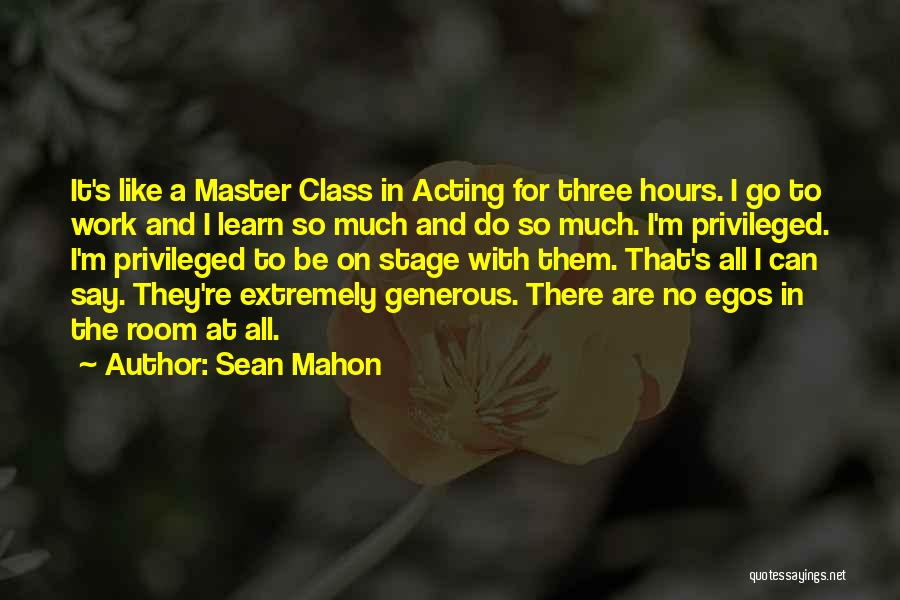 Sean Mahon Quotes 1696012