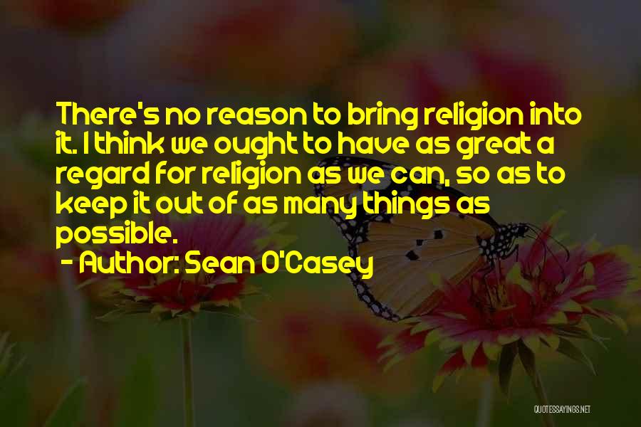 Sean O'Casey Quotes 2037170