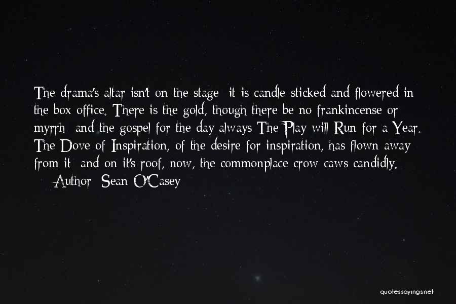 Sean O'Casey Quotes 692541