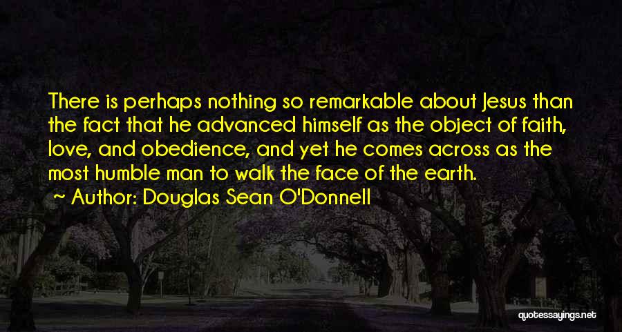 Sean O'connor Quotes By Douglas Sean O'Donnell