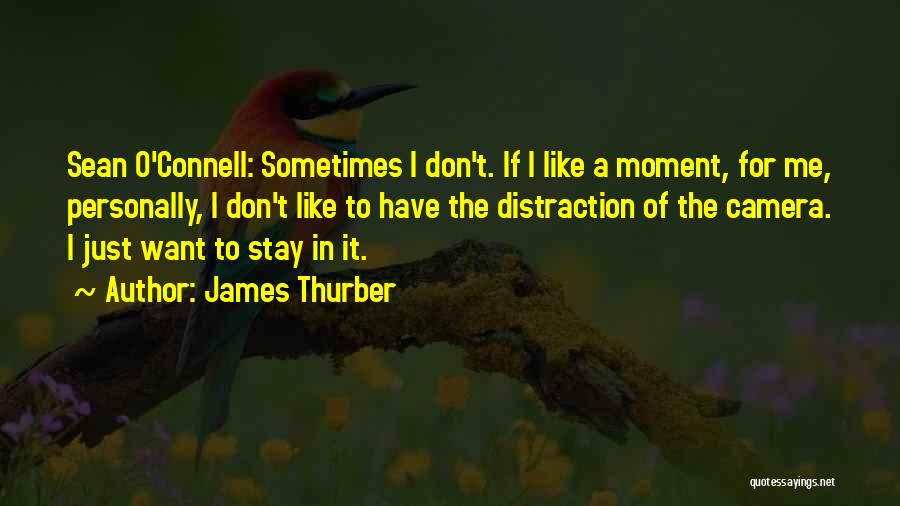 Sean O'connor Quotes By James Thurber
