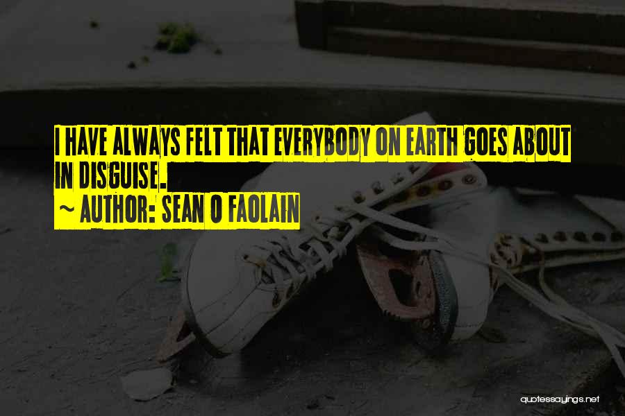 Sean O'connor Quotes By Sean O Faolain