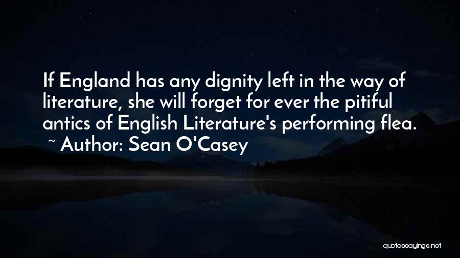 Sean O'connor Quotes By Sean O'Casey